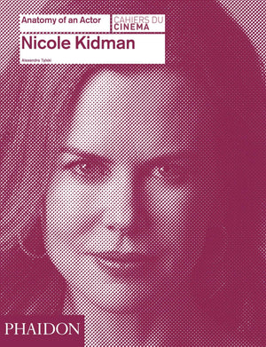 Nicole Kidman (Anatomy of an Actor),Used