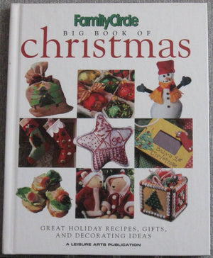 Family Circle Big Book Of Christmas (Book 2): Great Holiday Recipes, Gifts, And Decorating Ideas,Used