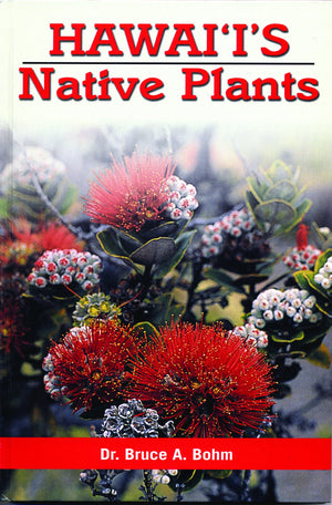 Hawaii's Native Plants,Used