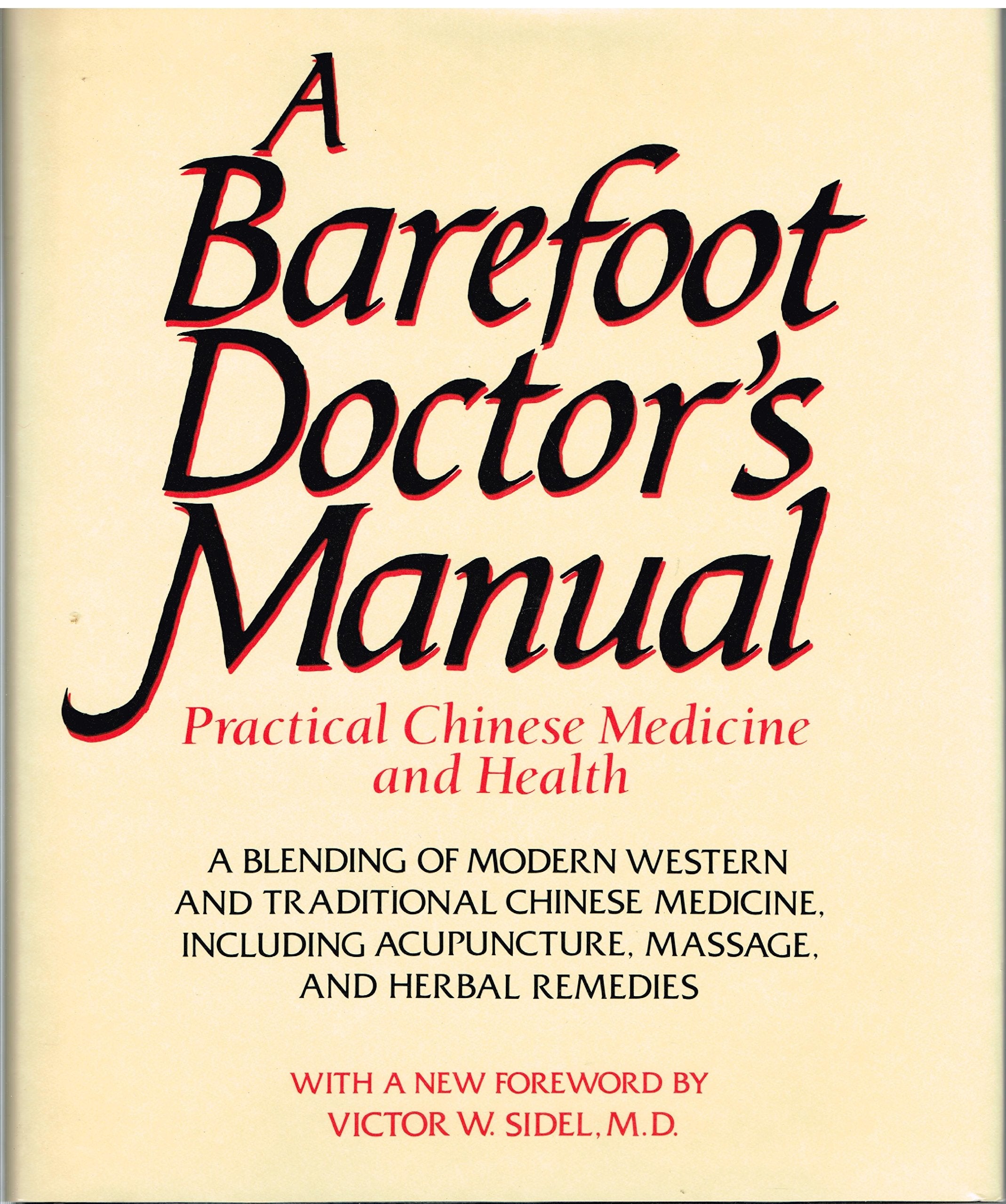 Barefoot Doctors Manual Prac C (Dhew Publication, No. (Nih) 75695.),Used