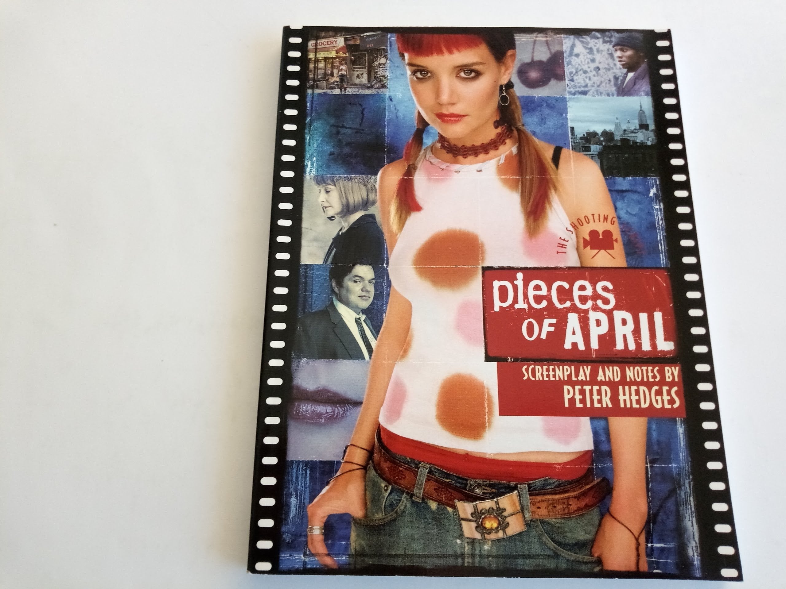 Pieces of April: The Shooting Script,Used