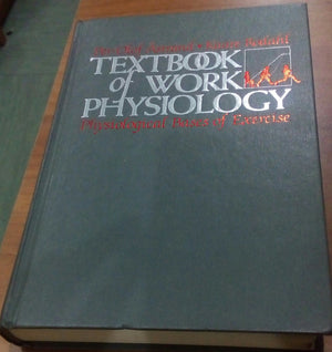 Textbook of Work Physiology: Physiological Bases of Exercise,Used