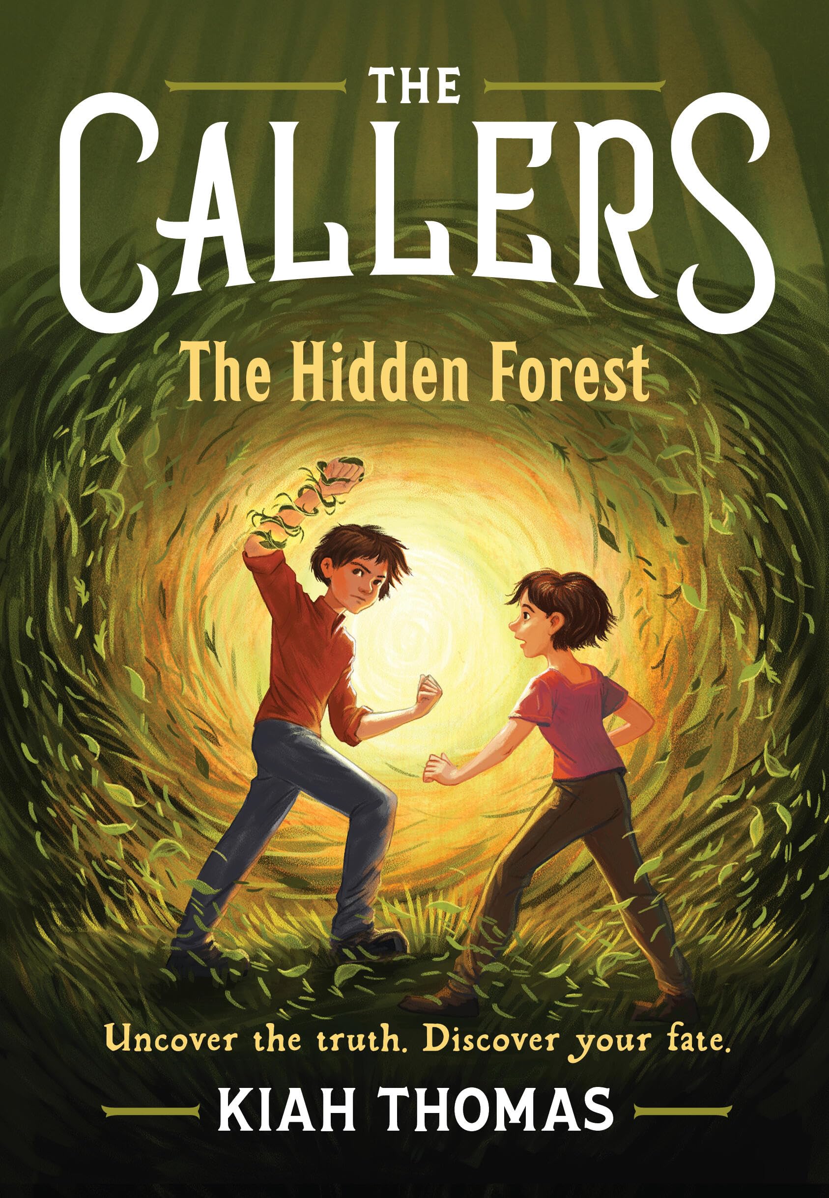 The Callers: The Hidden Forest: Book 2