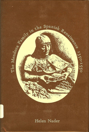 The Mendoza family in the Spanish Renaissance, 1350 to 1550,Used