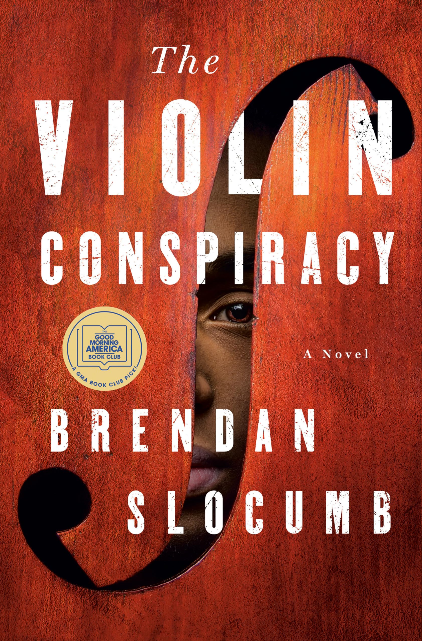 The Violin Conspiracy: A Novel,Used