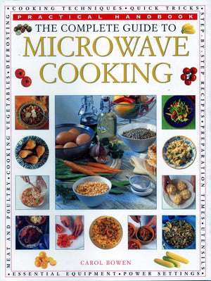The Complete Guide to Microwave Cooking: Practical Handbook,Used