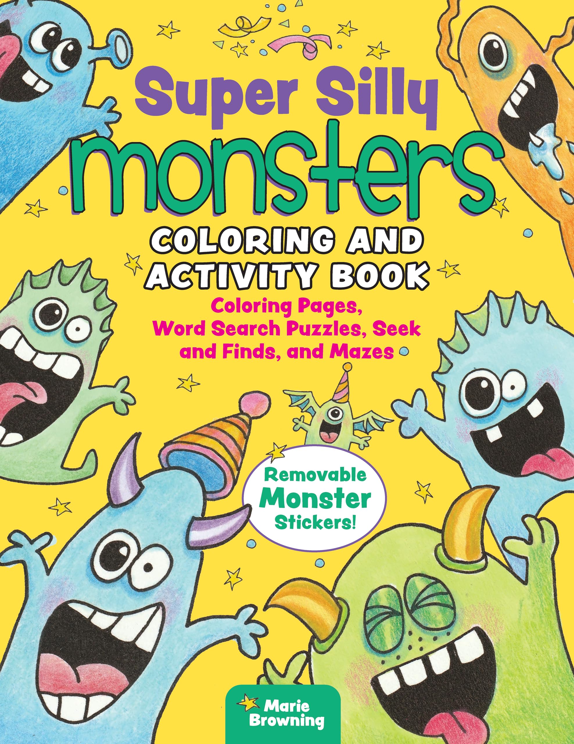 Super Silly Monsters Coloring and Activity Book: Coloring Pages, Word Search Puzzles, Seek and Finds, and Mazes (Happy Fox Books,New