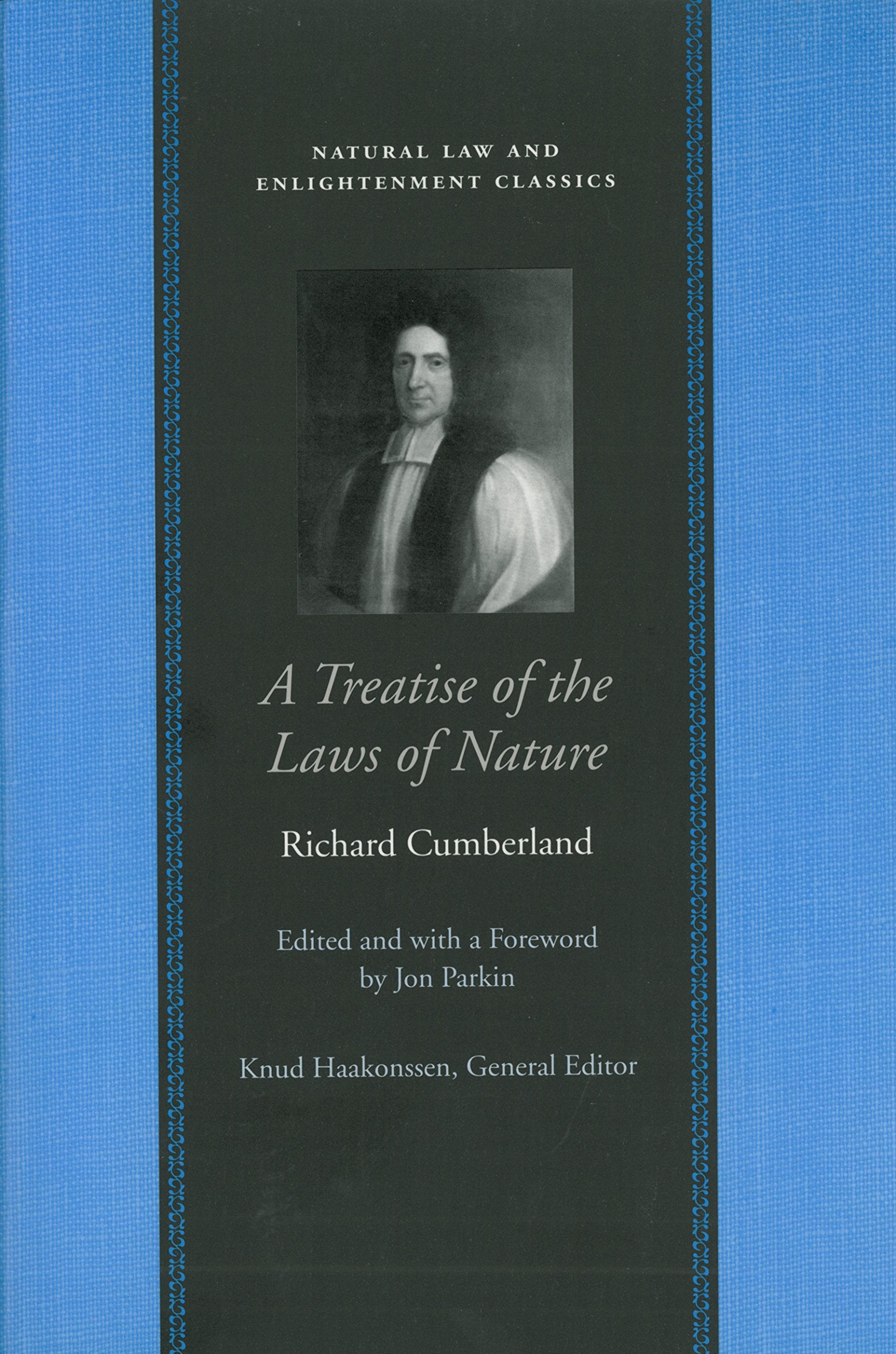 A Treatise of the Laws of Nature (Natural Law and Enlightenment Classics),Used