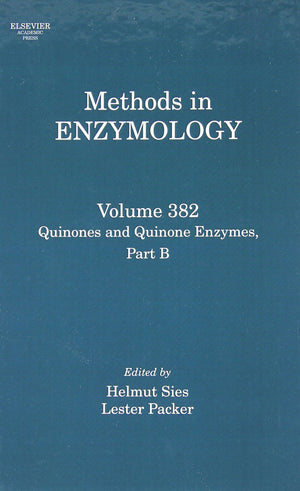 Quinones And Quinone Enzymes, Part B (Volume 382) (Methods In Enzymology, Volume 382)