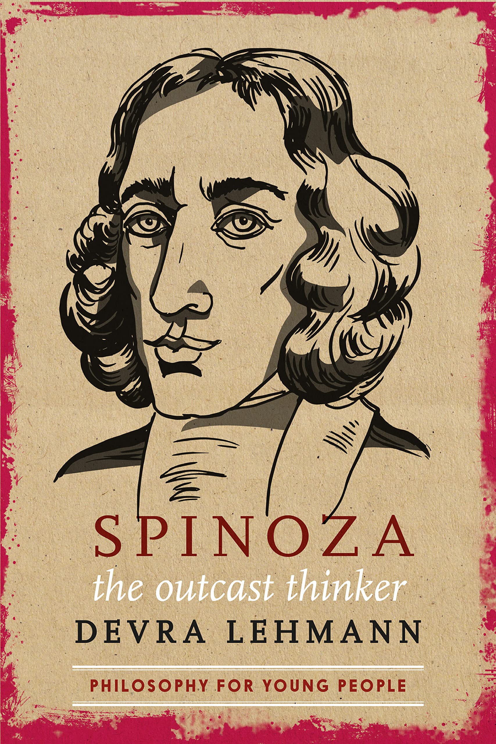 Spinoza: The Outcast Thinker (Philosophy For Young People),Used