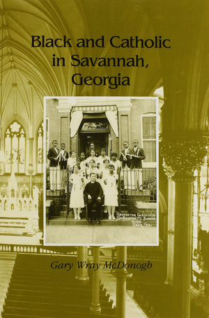 Black Catholic: Savannah Georgia,Used