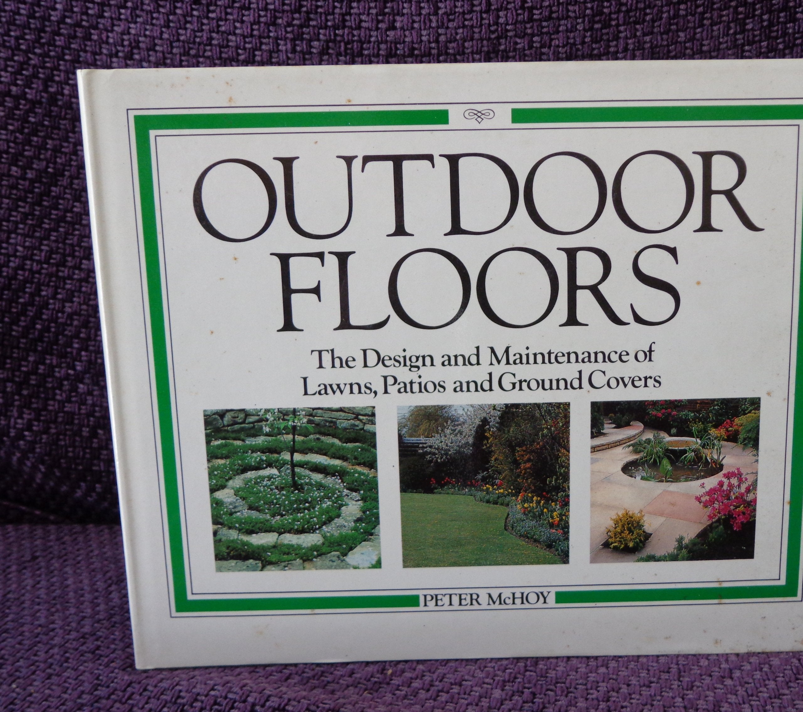 Outdoor floors: The design and maintenance of lawns, patios, and ground covers,Used
