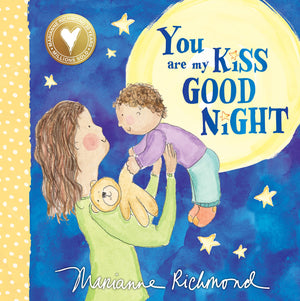 You Are My Kiss Good Night: A Sweet Bedtime Story For Kids (Gifts for Babies and Toddlers) (Marianne Richmond),Used