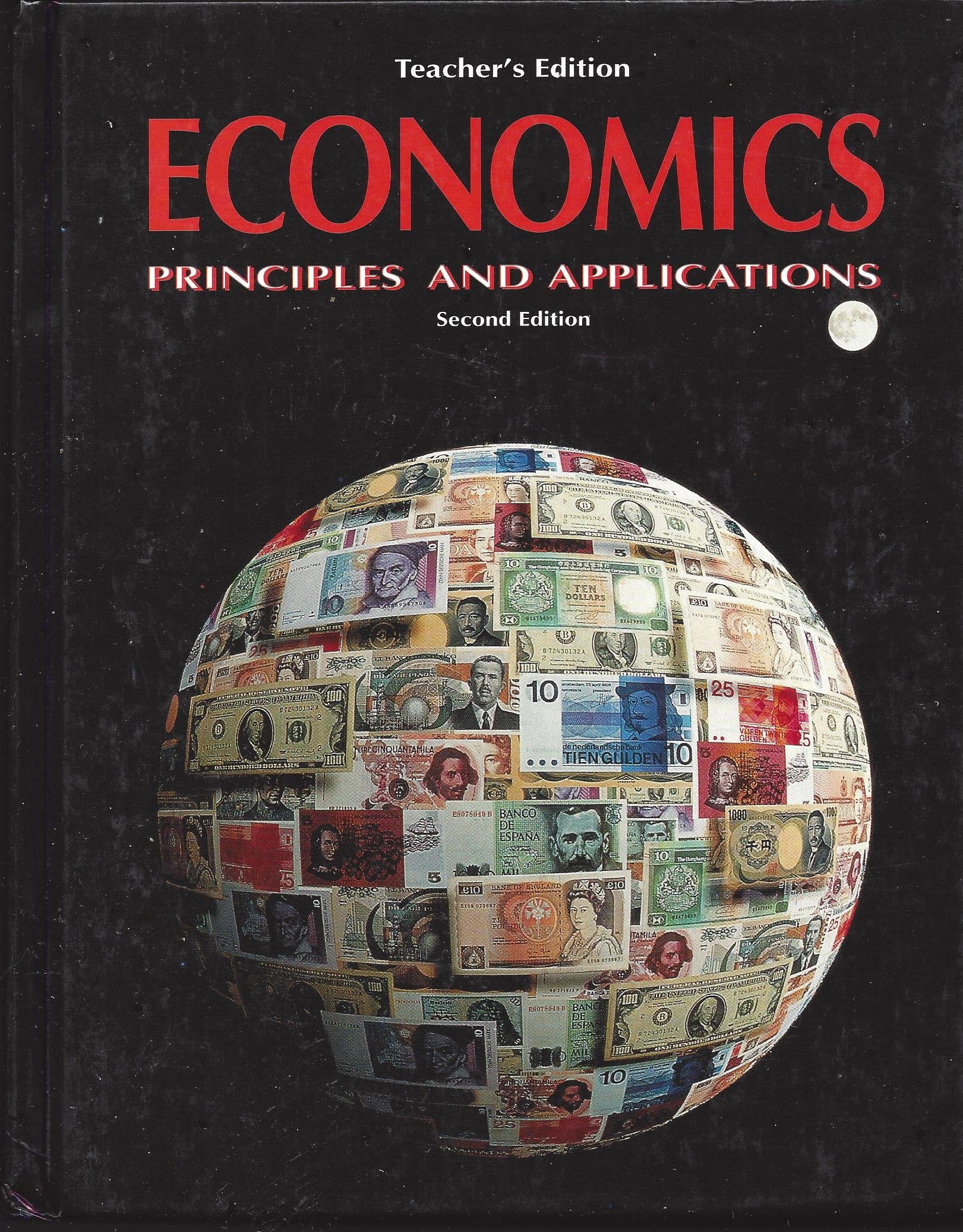 Economics Principles Applications Teachers Edition,Used