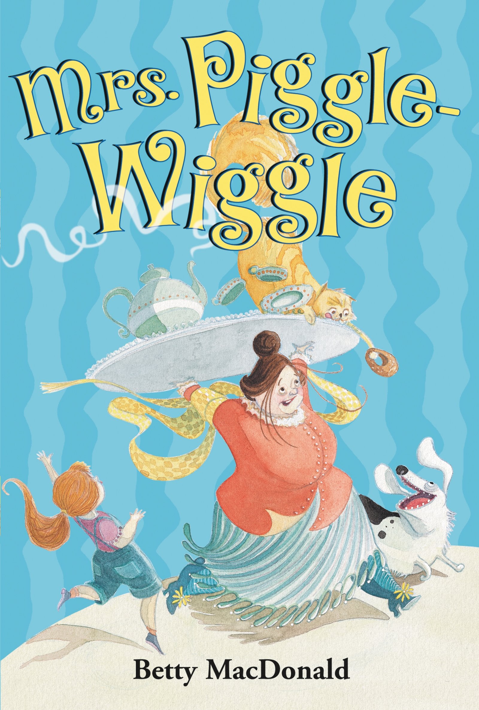 Mrs. Piggle-Wiggle: The Classic First Book About a Magical Nanny Who Cures Bad Behavior with Humor-Like New Condition