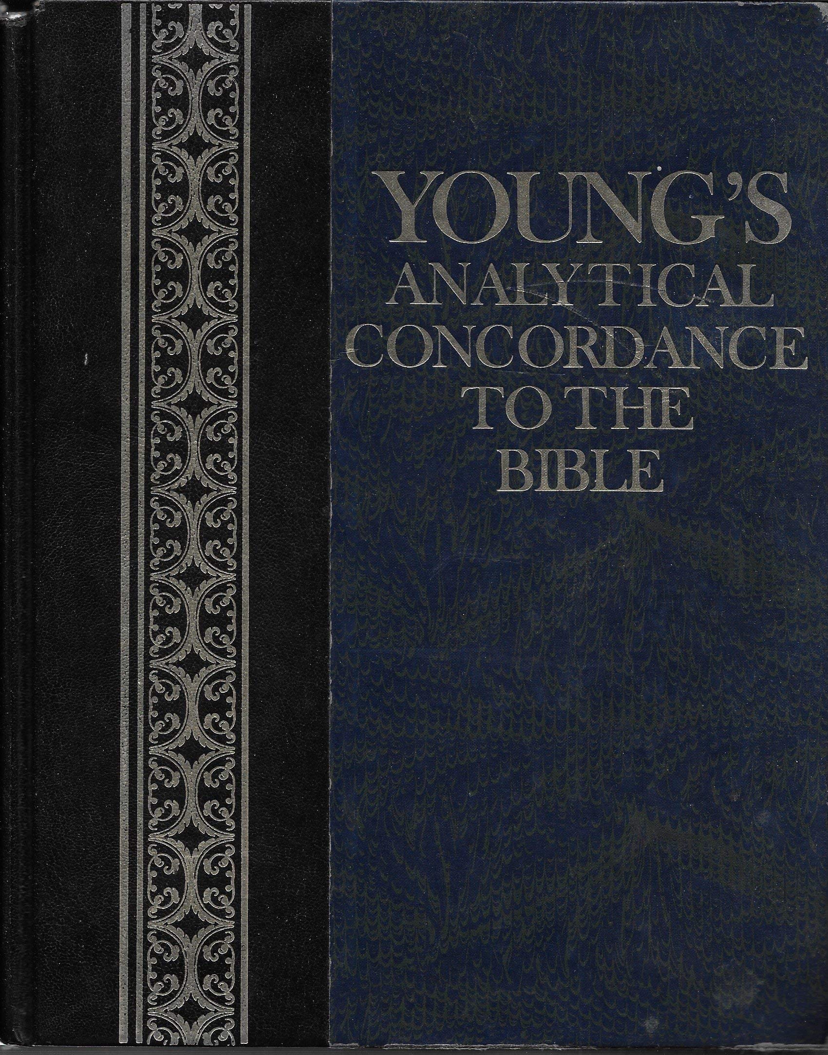 Young's Analytical concordance to the Bible: Containing about 311,000 references subdivided under the Hebrew and Greek originals,New