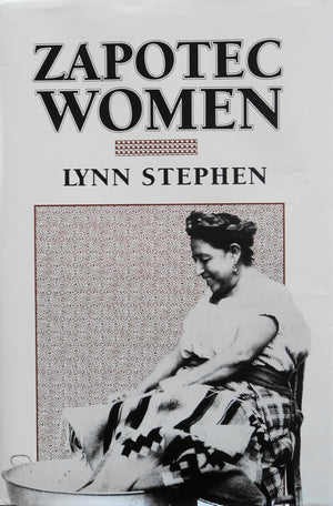 Zapotec Women (Texas Press Sourcebooks in Anthropology),Used
