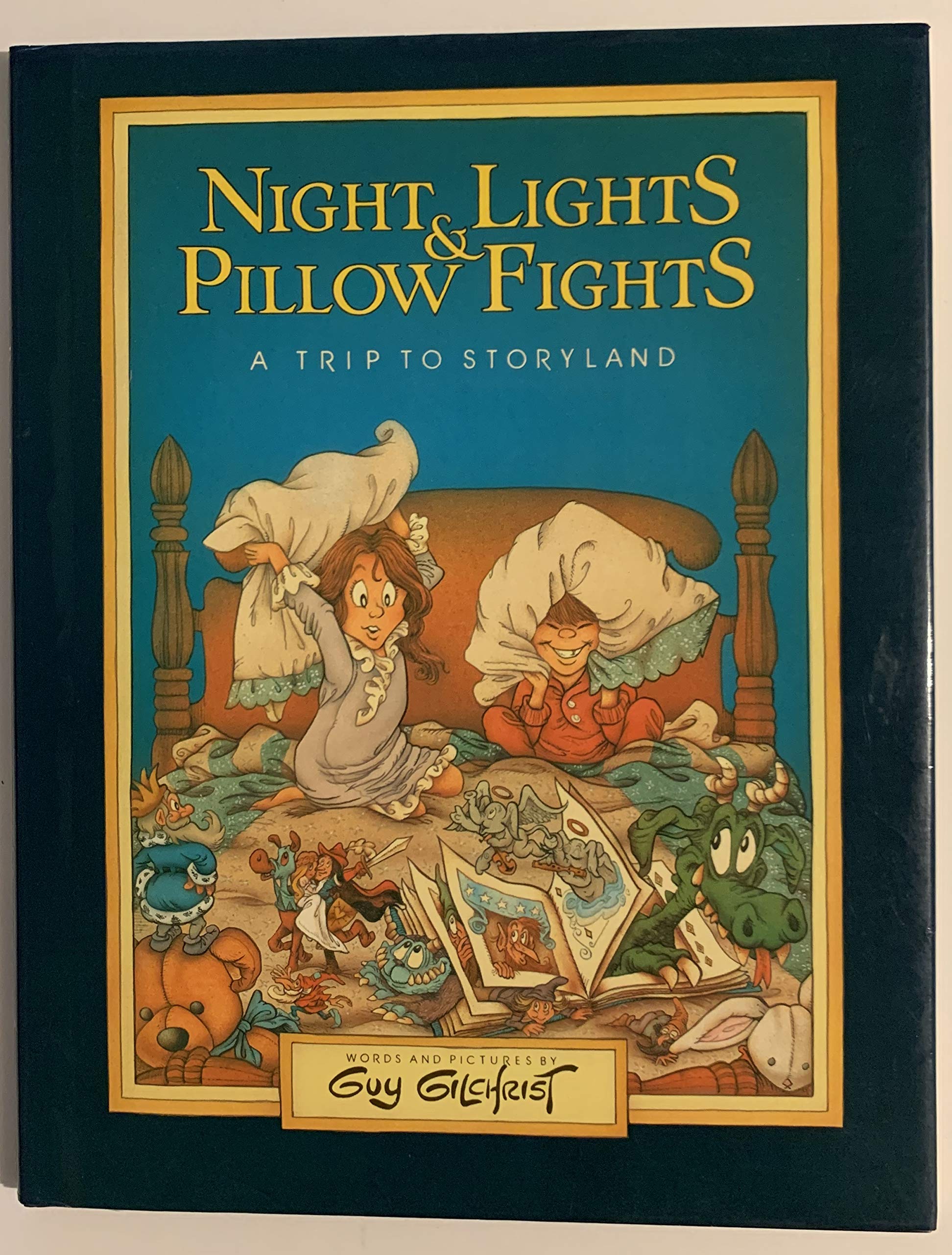 Night Lights and Pillow Fights: A Trip to Storyland,Used