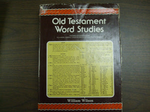 Old Testament Word Studies: An English Hebrew and Chaldee Lexicon and Concordance,Used