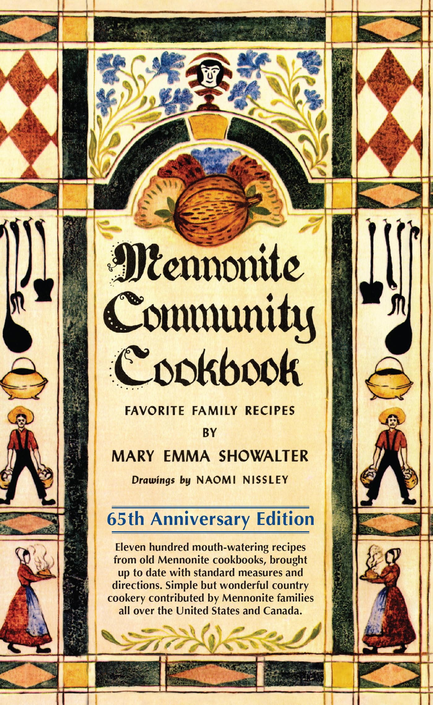 Mennonite Community Cookbook: Favorite Family Recipes,Used