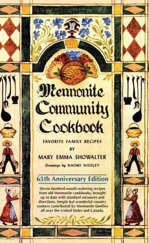 Mennonite Community Cookbook: Favorite Family Recipes,Used