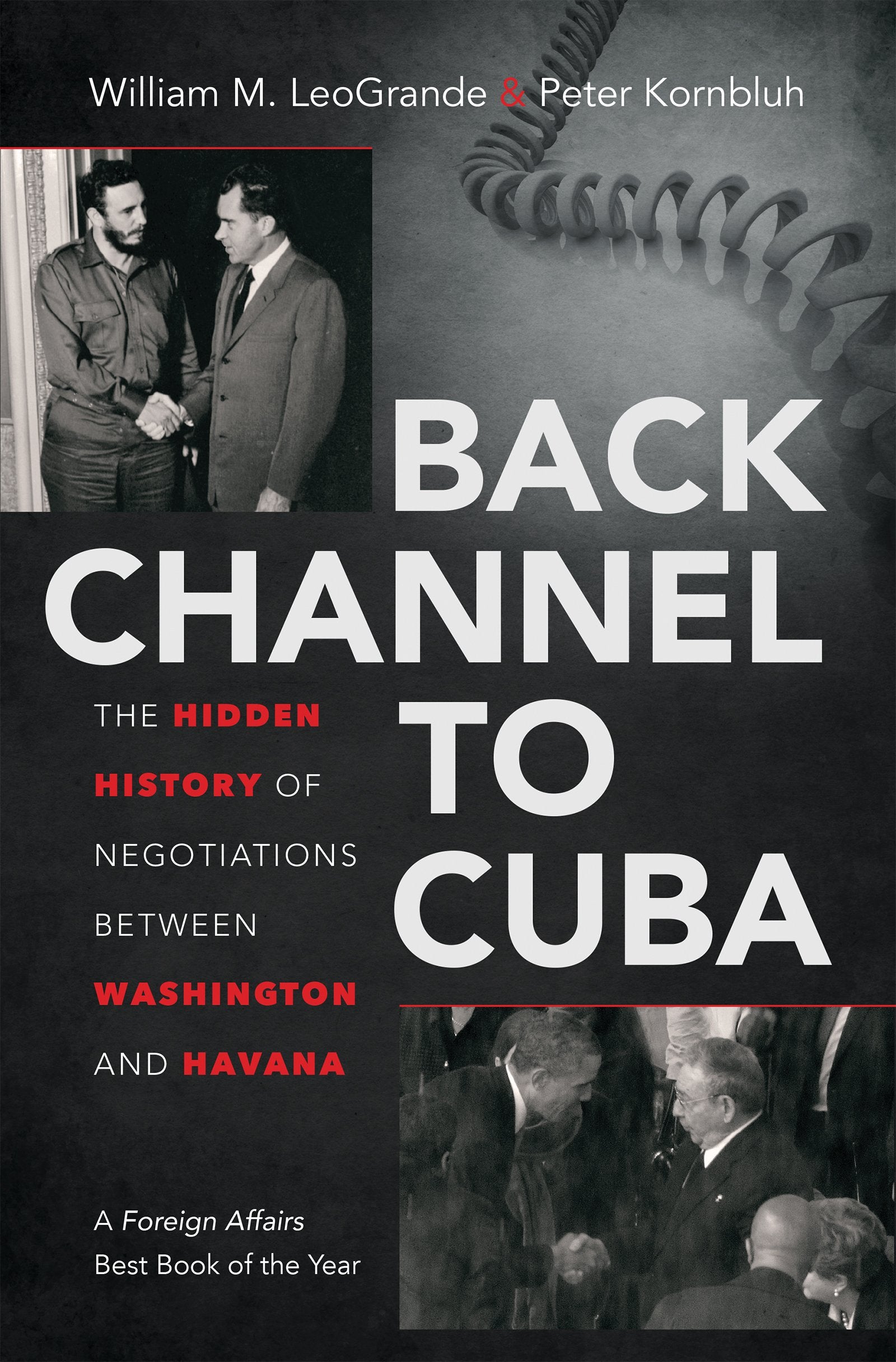 Back Channel to Cuba: The Hidden History of Negotiations between Washington and Havana,Used