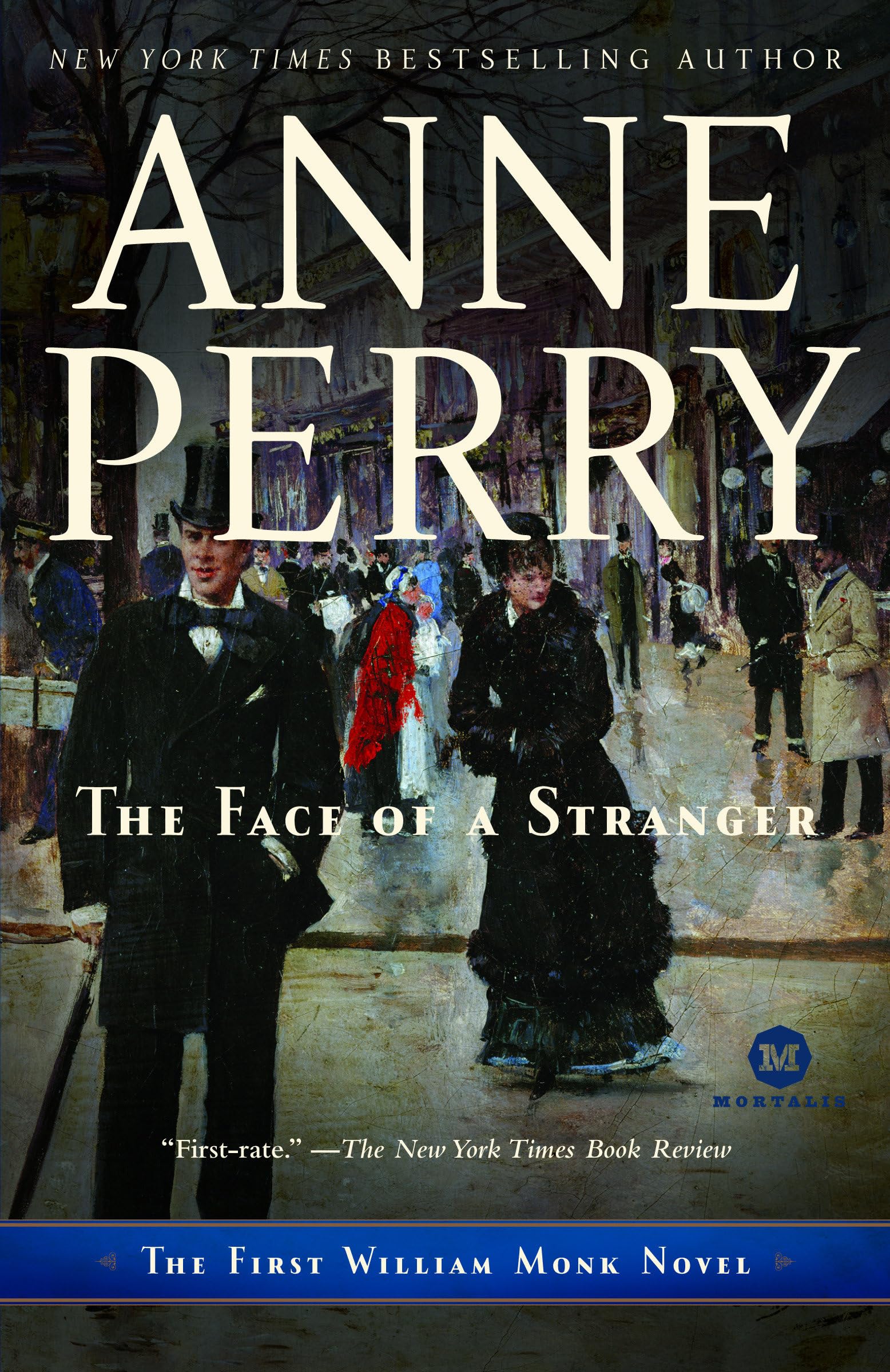 The Face Of A Stranger: The First William Monk Novel