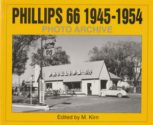 Phillips 66 19451954 Photo Archive: Photographs from the Phillips Petroleum Company Corporate Archives (Photo Archive Series),Used
