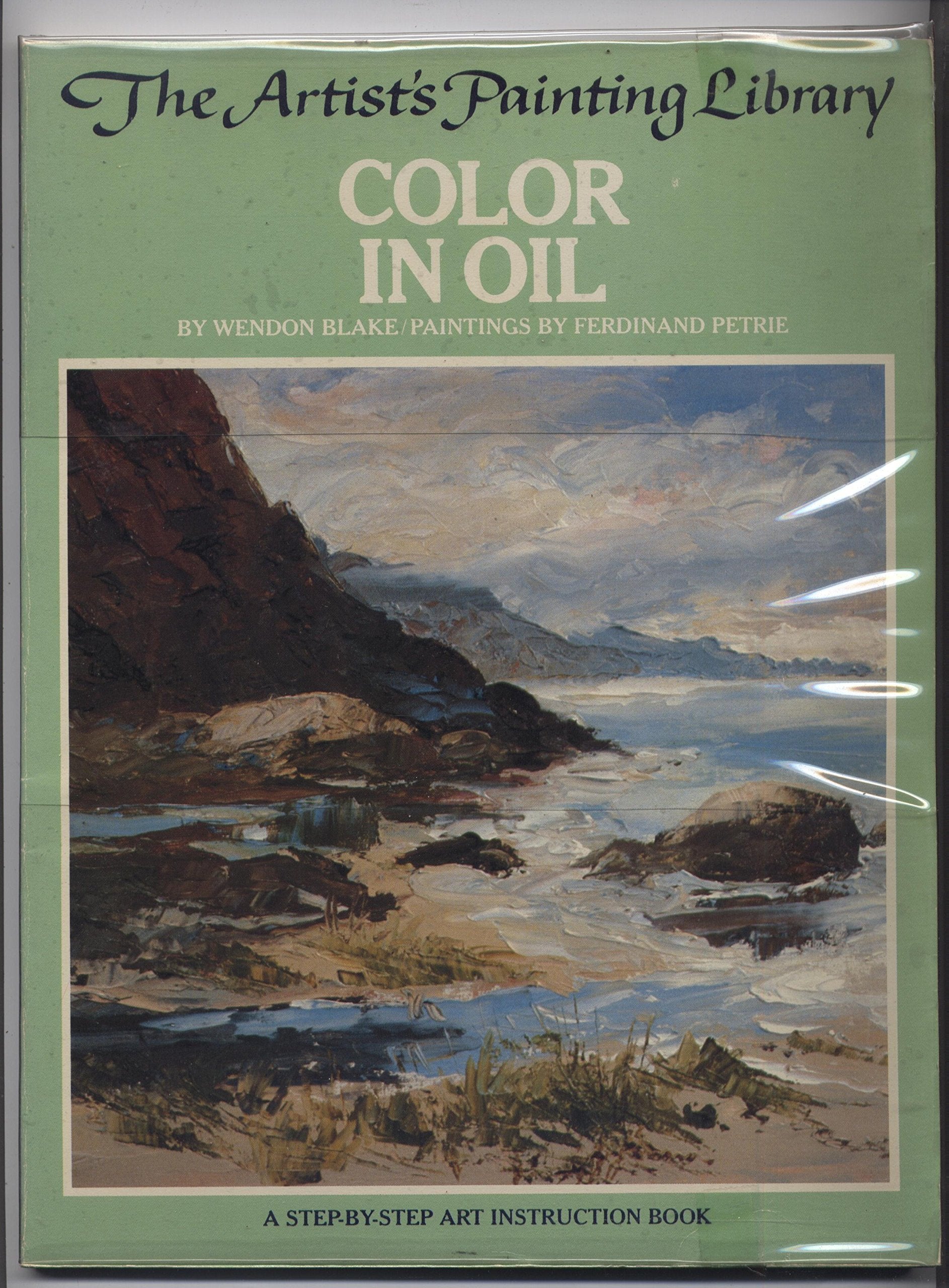 Color in Oil (The Artist's Painting Library),Used
