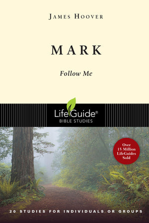 Mark: Follow Me (LifeGuide Bible Studies),Used