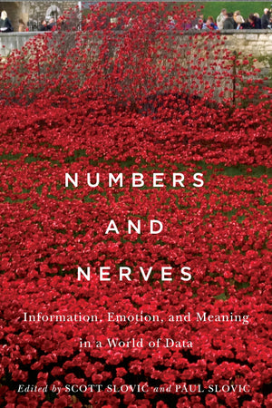 Numbers and Nerves: Information, Emotion, and Meaning in a World of Data,Used