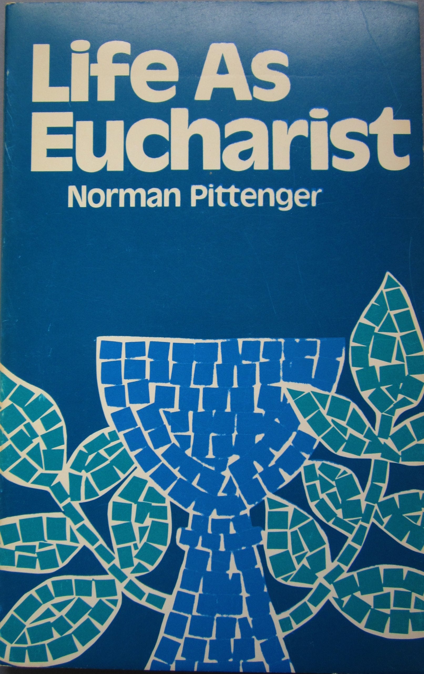 Life as Eucharist,,Used