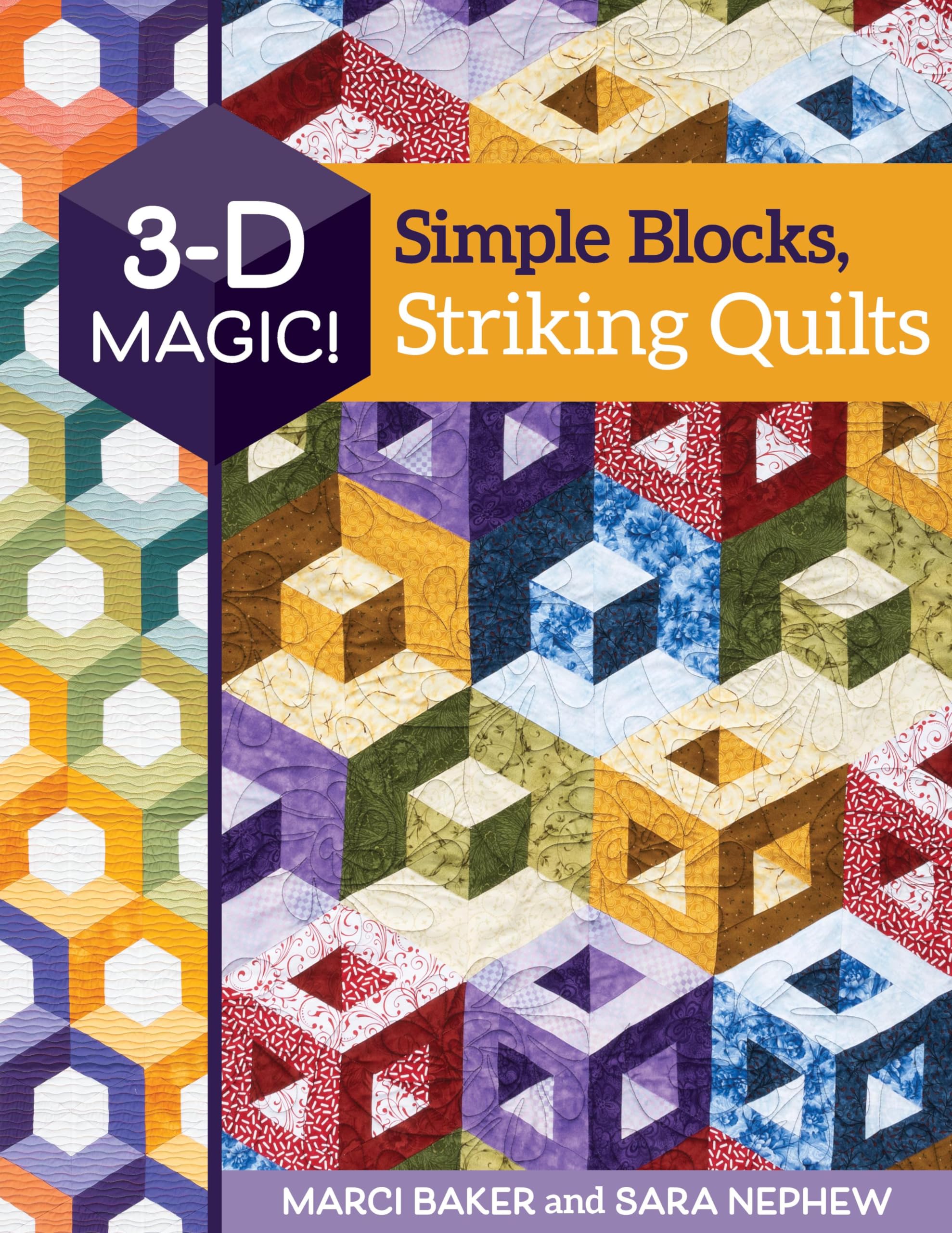 3D Magic! Simple Blocks, Striking Quilts,Used
