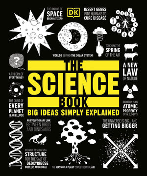 The Science Book: Big Ideas Simply Explained (Dk Big Ideas)
