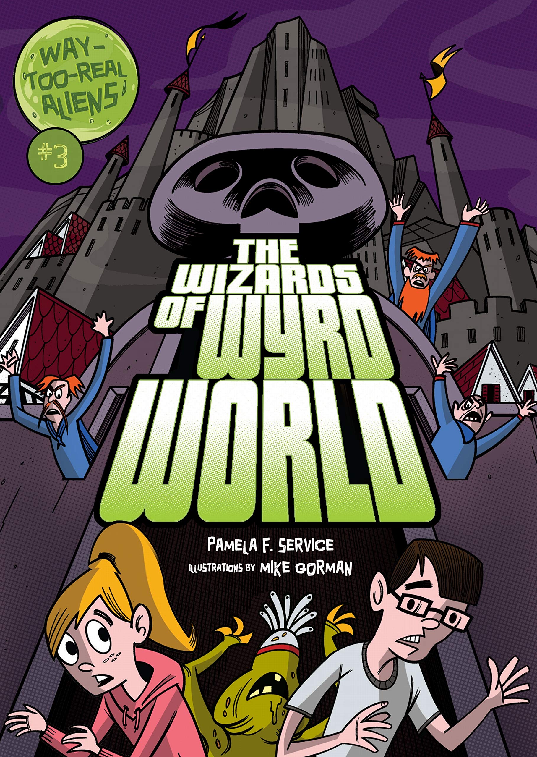 The Wizards of Wyrd World (WayTooReal Aliens),Used
