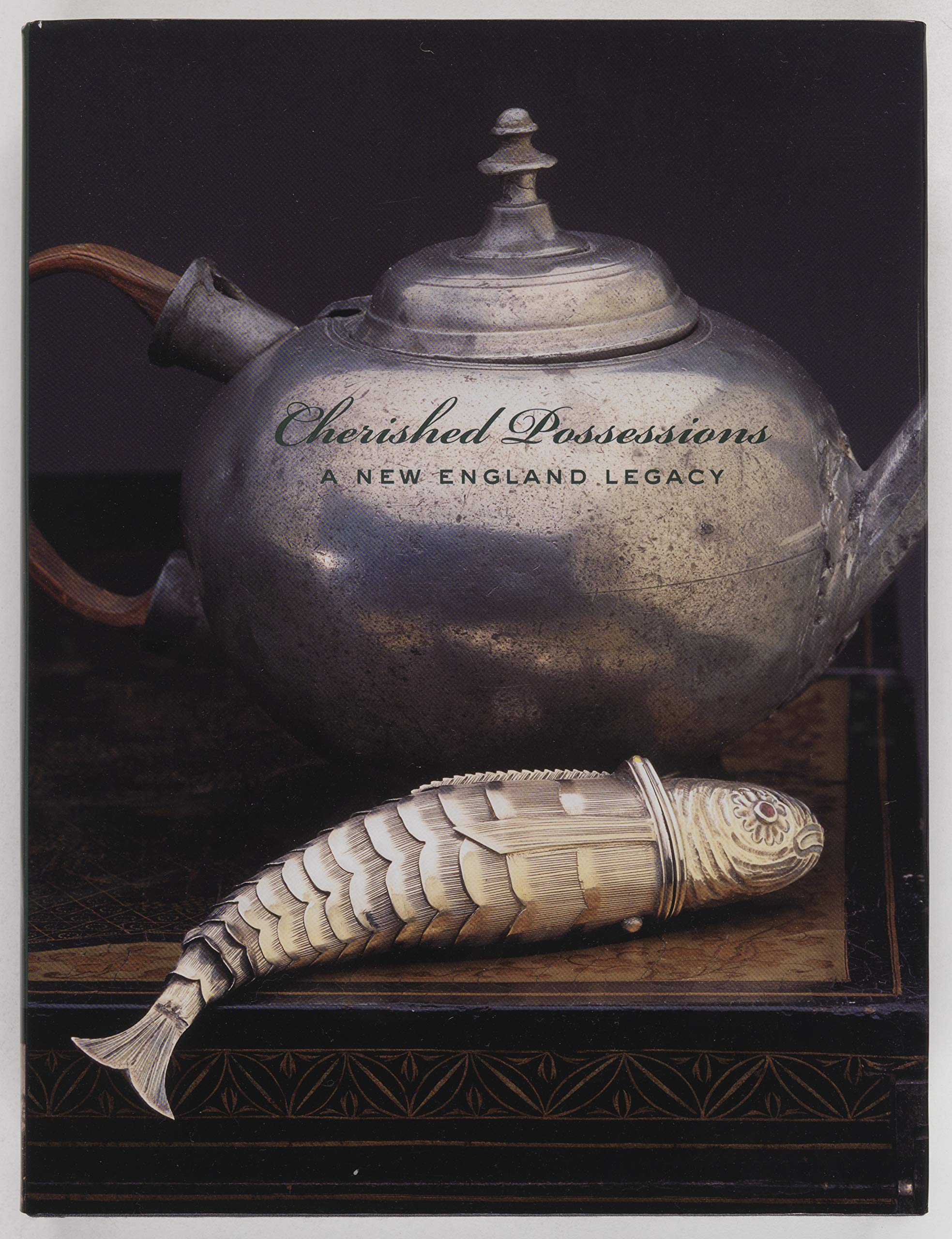 Cherished Possessions: A New England Legacy,Used