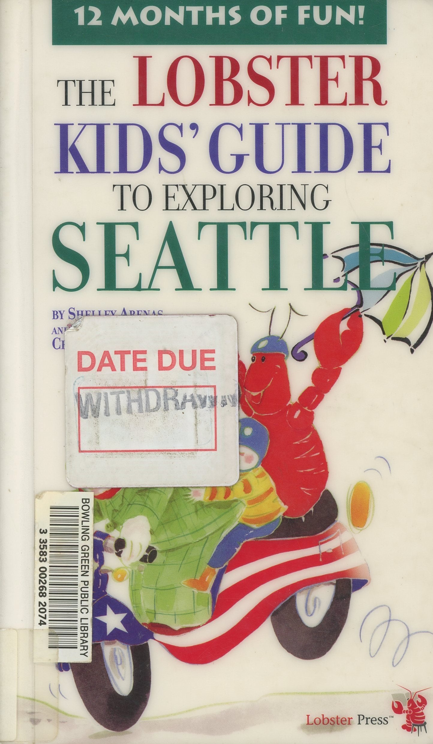 The Lobster Kids' Guide to Exploring Seattle,Used