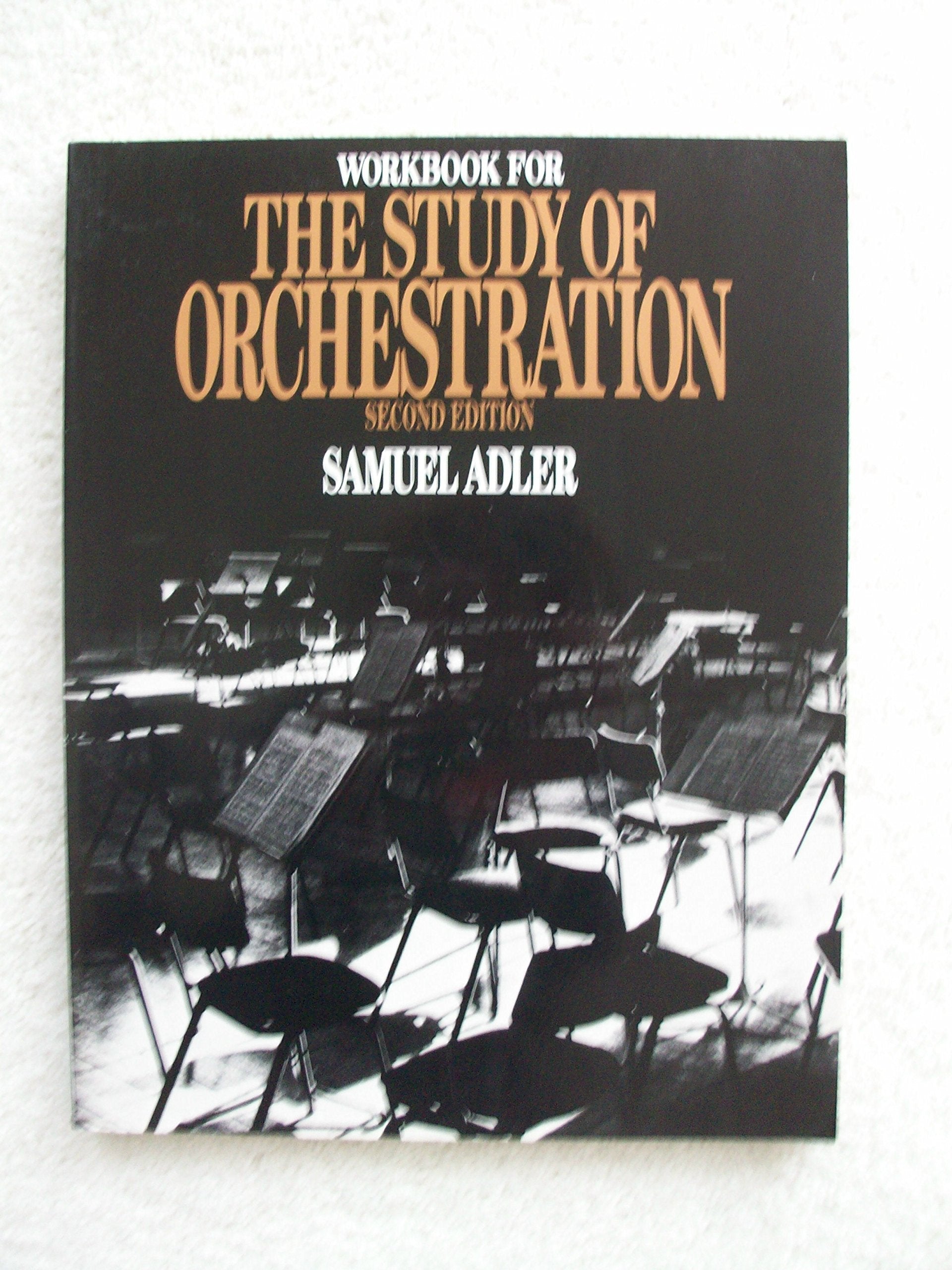 Workbook For The Study Of Orchestration