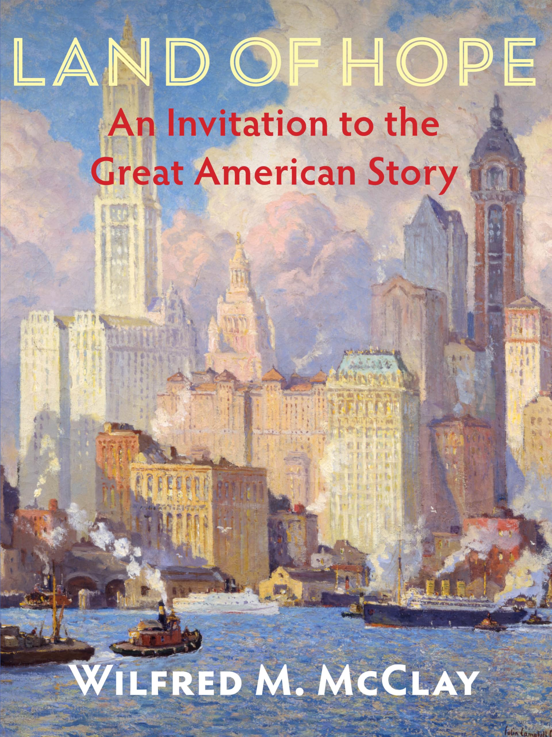 Land of Hope: An Invitation to the Great American Story,Used