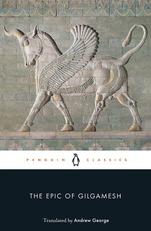 The Epic Of Gilgamesh (Penguin Classics)