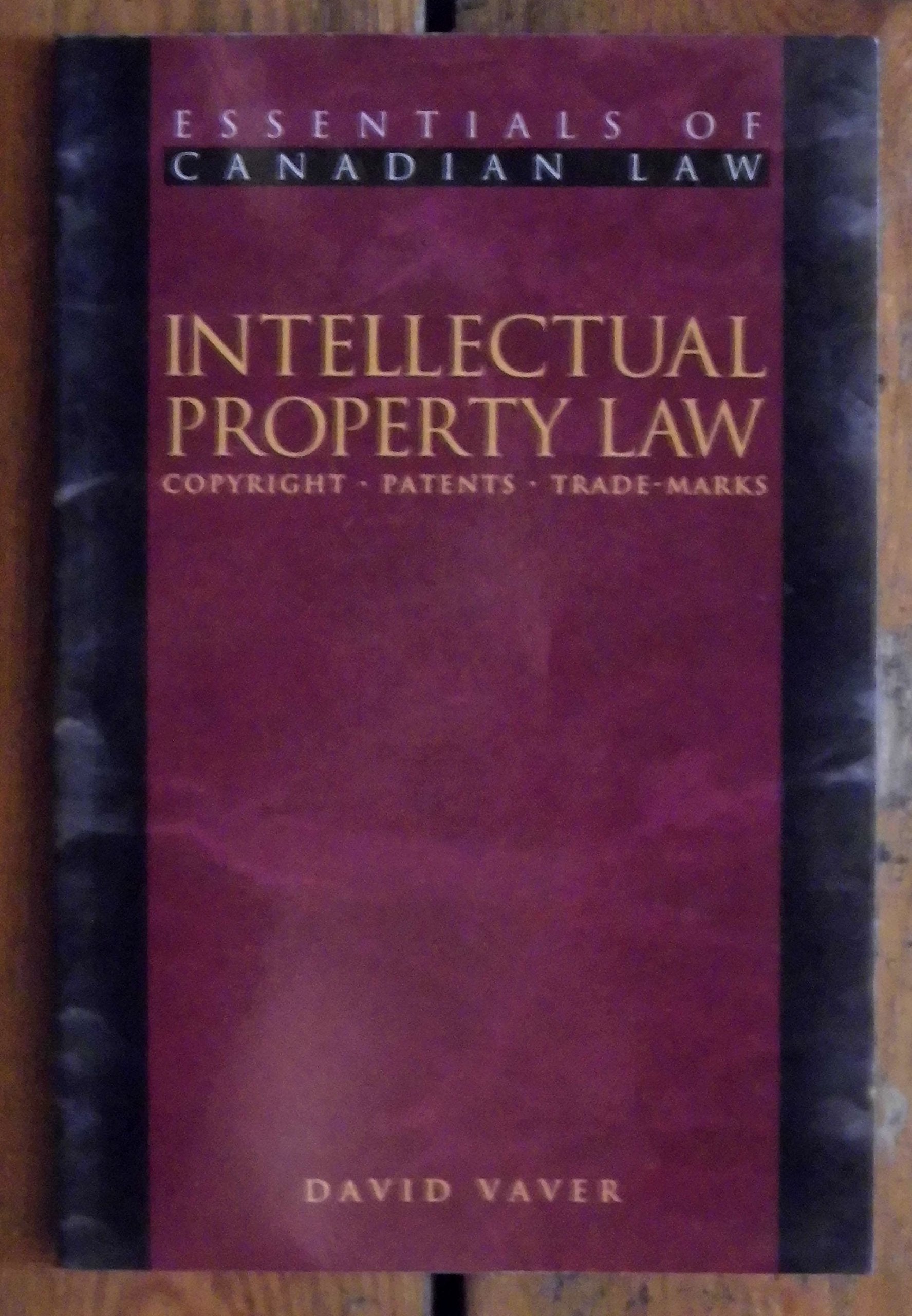 Intellectual Property Law: Copyrights, Patents, Trademarks,Used