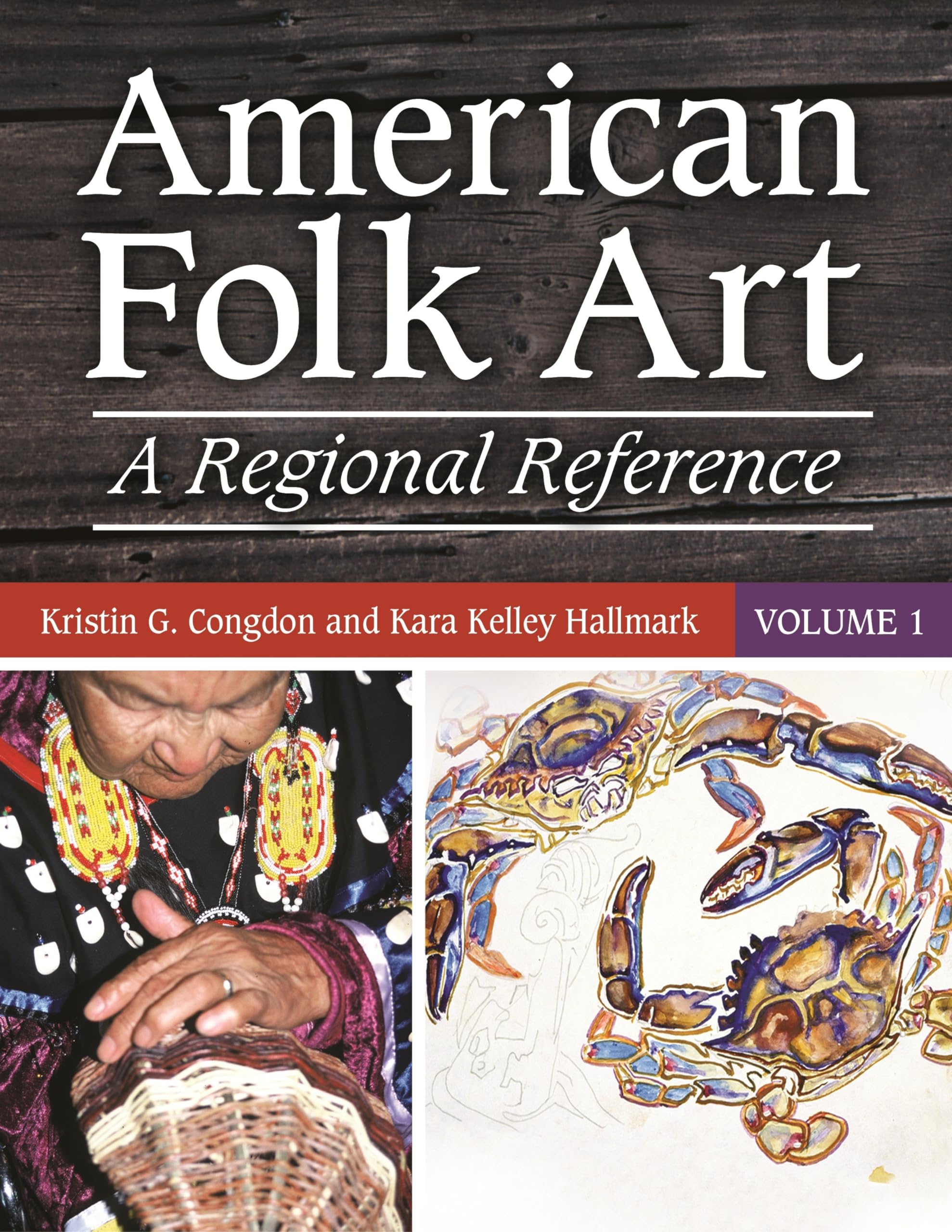 American Folk Art: A Regional Reference [2 volumes],Used