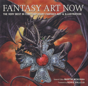Fantasy Art Now: The Very Best In Contemporary Fantasy Art & Illustration