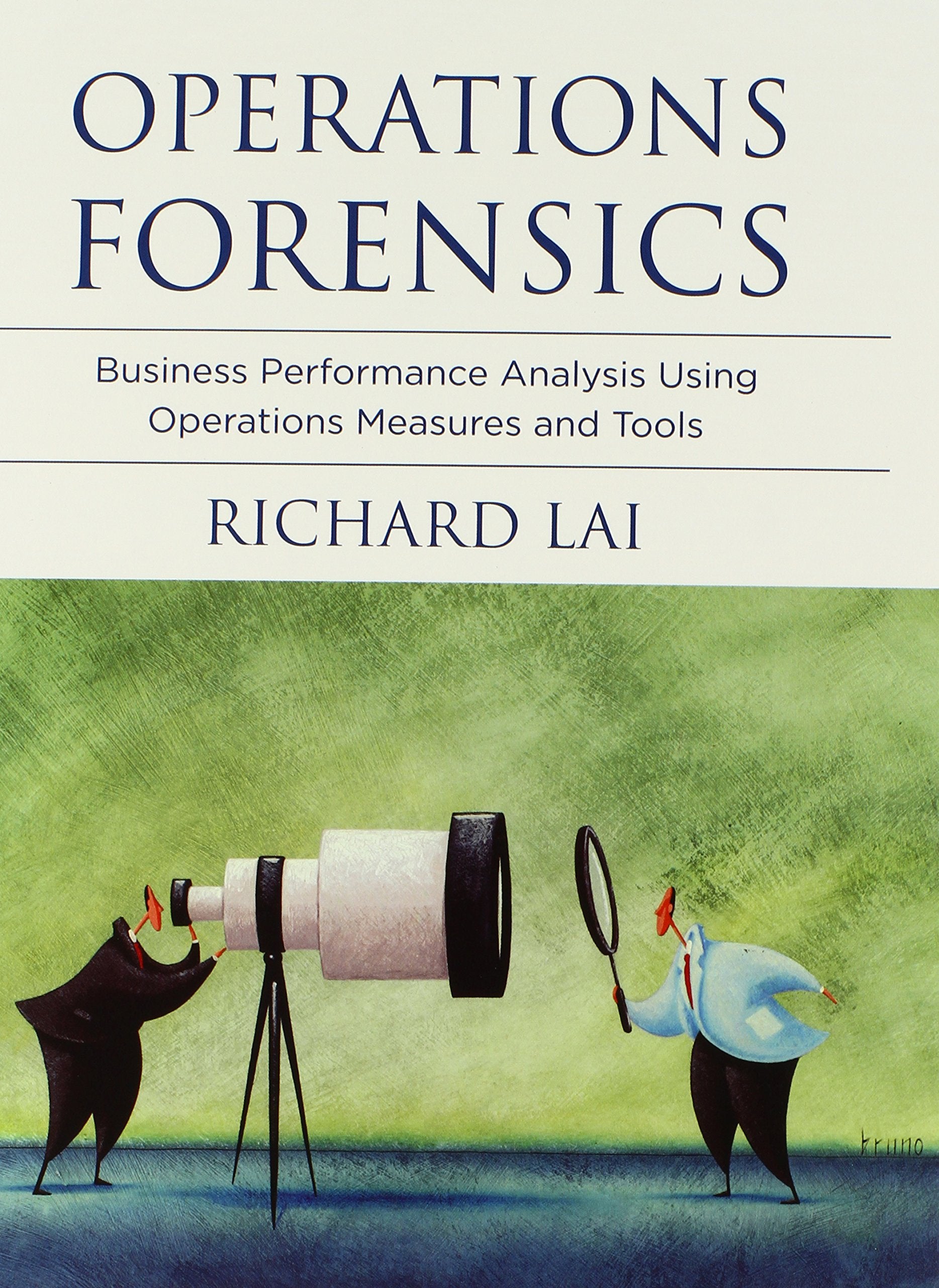 Operations Forensics: Business Performance Analysis Using Operations Measures and Tools (Mit Press),Used