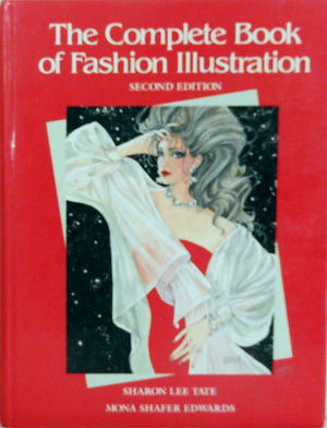Complete Book Of Fashion Illustration,Used