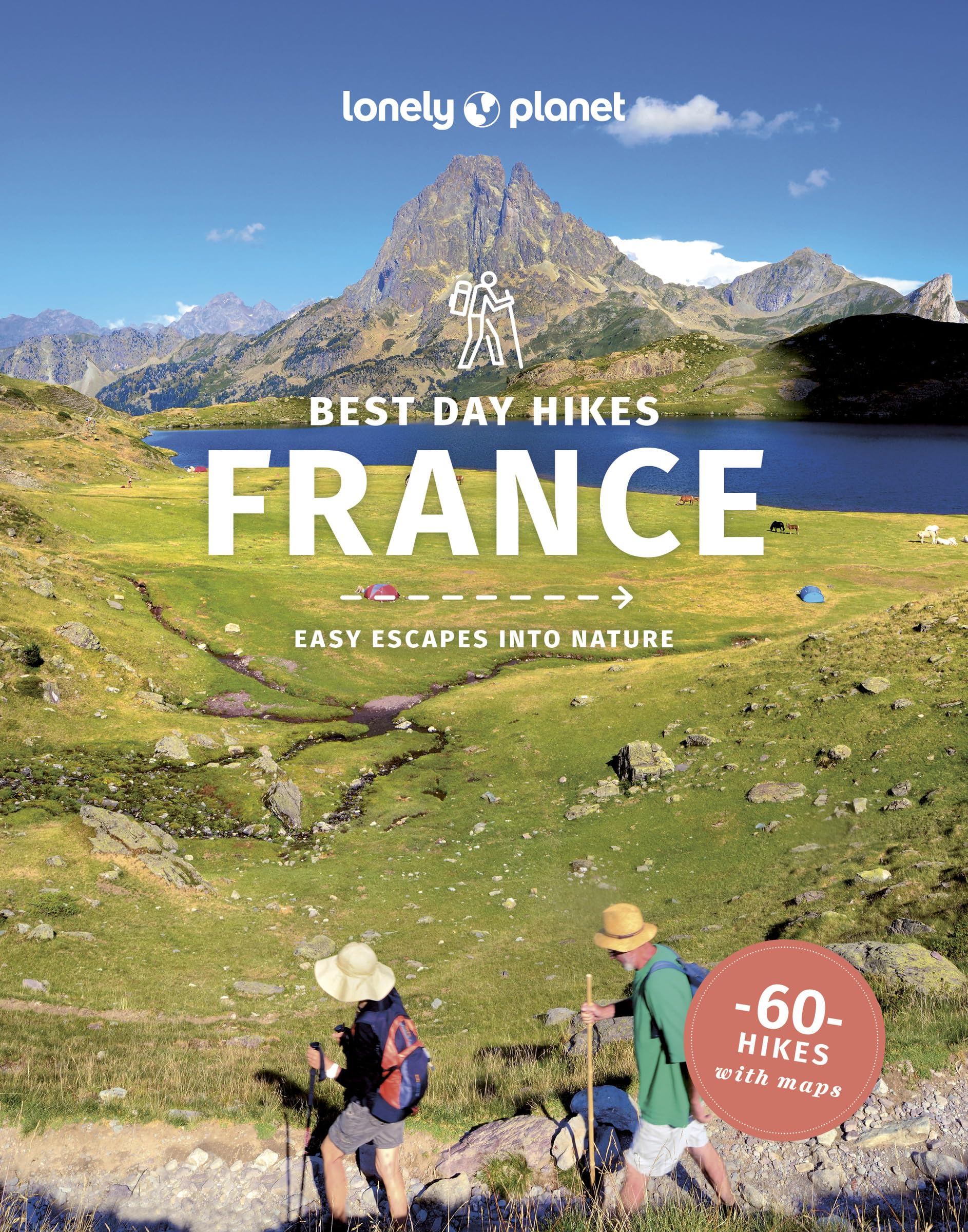 Lonely Planet Best Day Hikes France (Hiking Guide),New