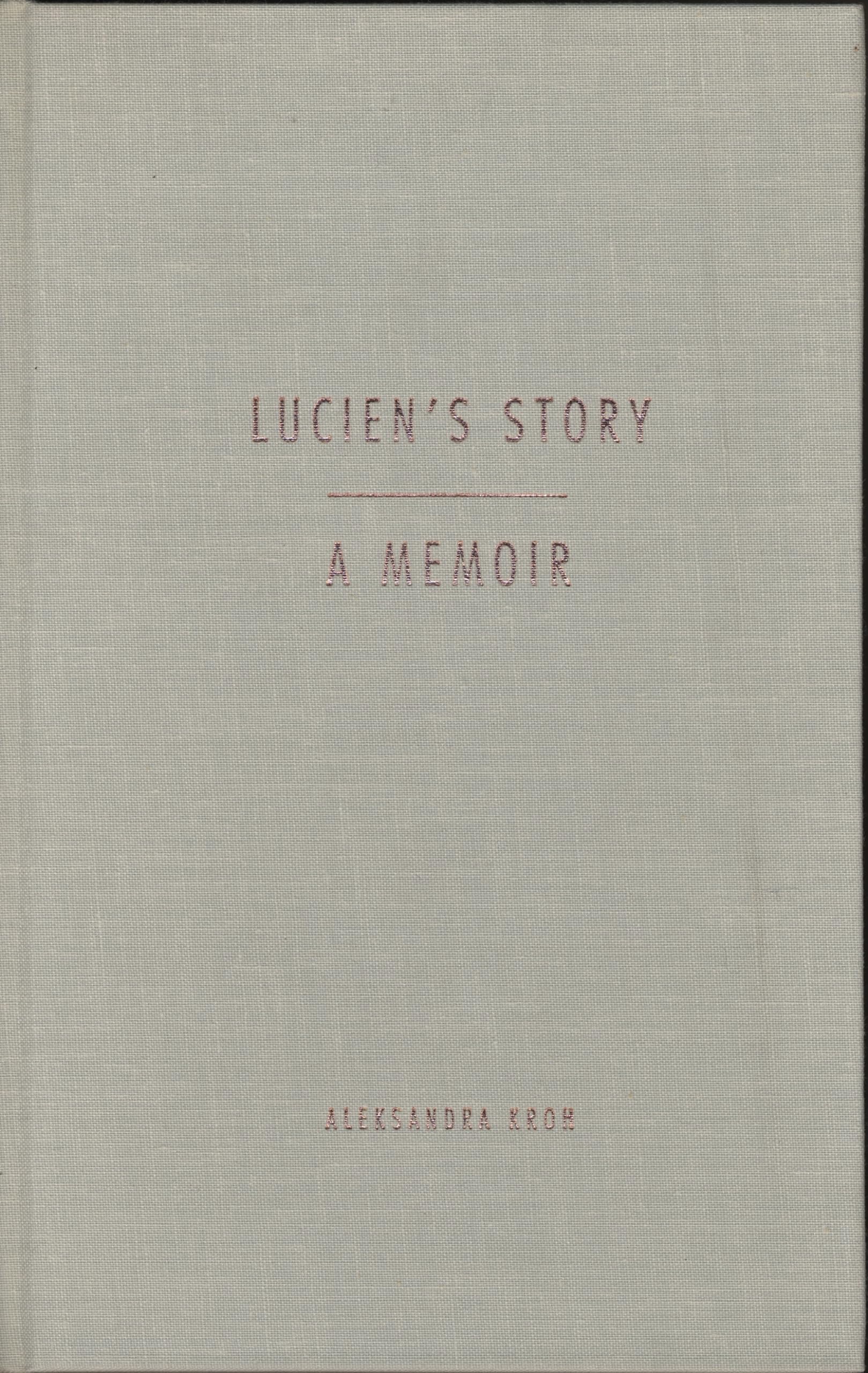 Lucien'S Story: A Memoir,Used