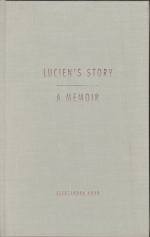 Lucien'S Story: A Memoir,Used