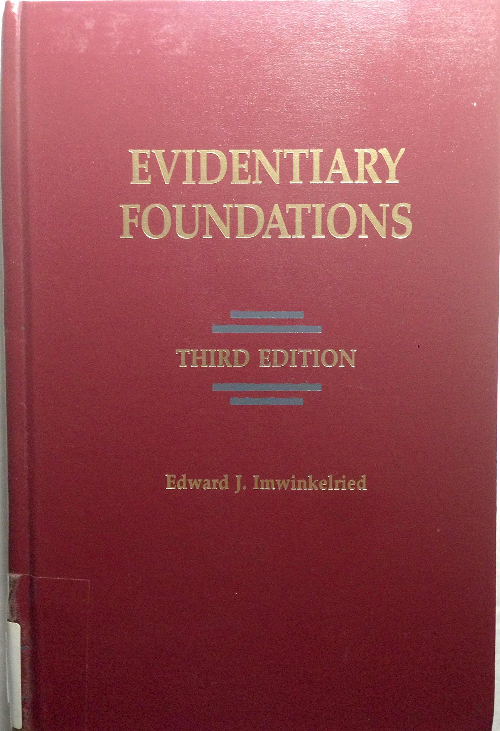 Evidentiary Foundations,Used
