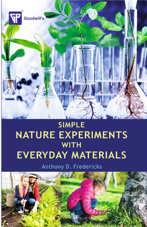 Simple Nature Experiments With Everyday Materials